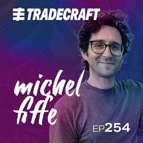 EPISODE 254 MICHEL FIFFE
