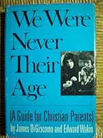We were never their age 0030859727 Book Cover