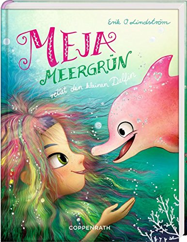 Meja Meergrün rettet den kleinen Delfin (Bd. 2) Meja Meergrün rettet den kleinen Delfin (Bd. 2)