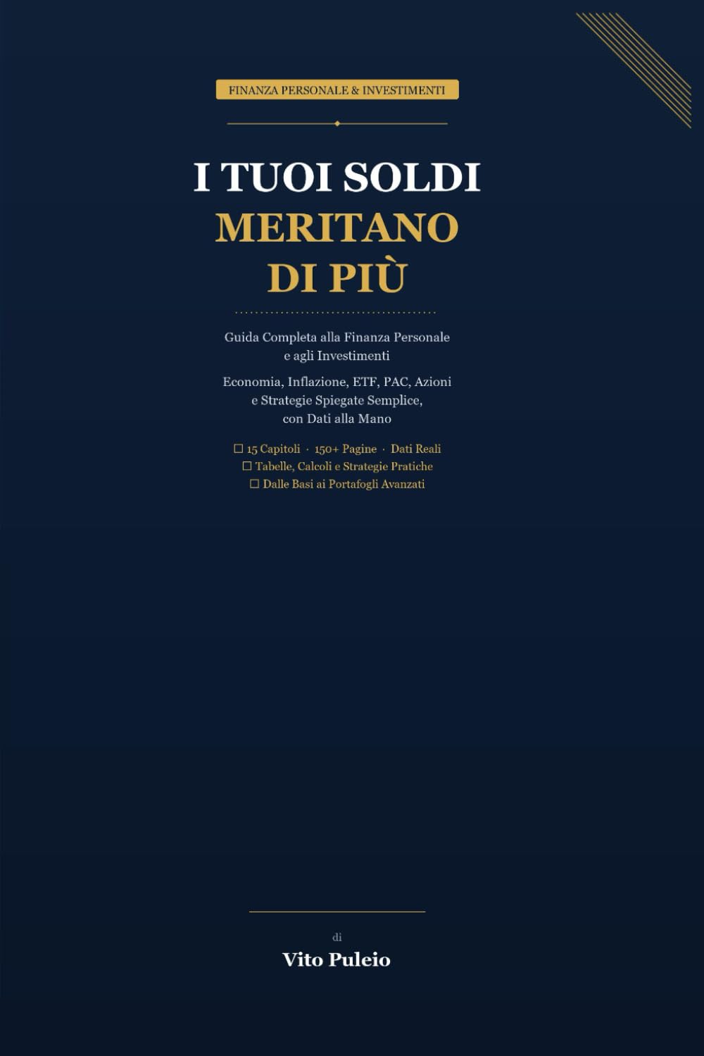 I Tuoi Soldi Meritano Di Più