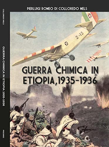 Guerra chimica in Etiopia 1935-1936
