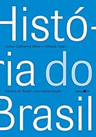 História do Brasil - Uma interpretação 8573265922 Book Cover