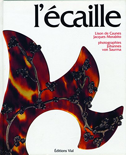 Télécharger L'écaille. Edition 1997, bilingue Français-Anglais Francais PDF