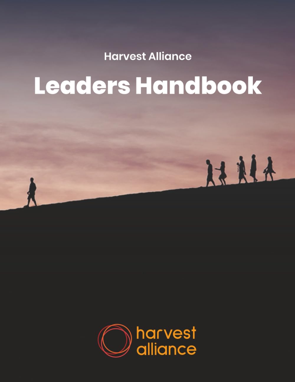 Harvest Alliance Leaders Handbook