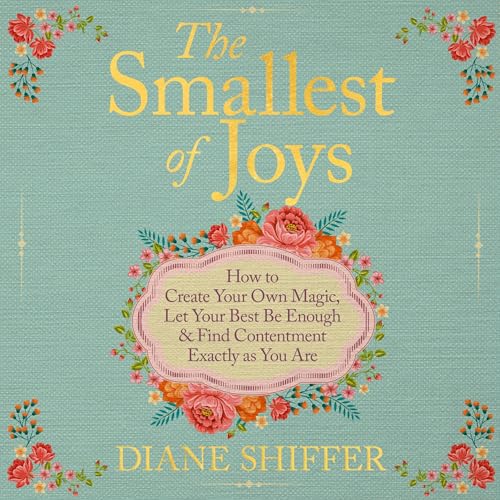The Smallest of Joys Audiolivro Por Diane Shiffer capa