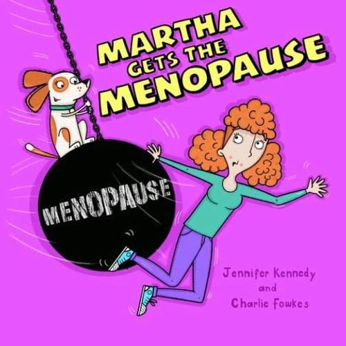 Buy Martha gets the Menopause Book Online at Low Prices in India