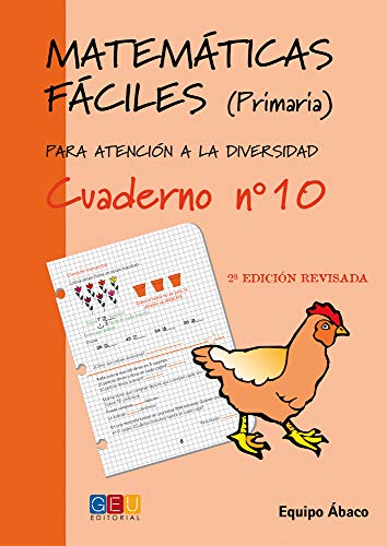 Matemáticas fáciles 10 / Editorial GEU / 4u00ba Primaria / Mejora la resolución de ejercicios matemáticos / Recomendado como apoyo / Actividades sencillas (Niños de 9 a 10 años)