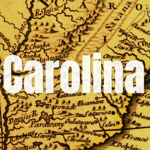 Carolina: Albemarle and Charles Towne (1663-1680)
