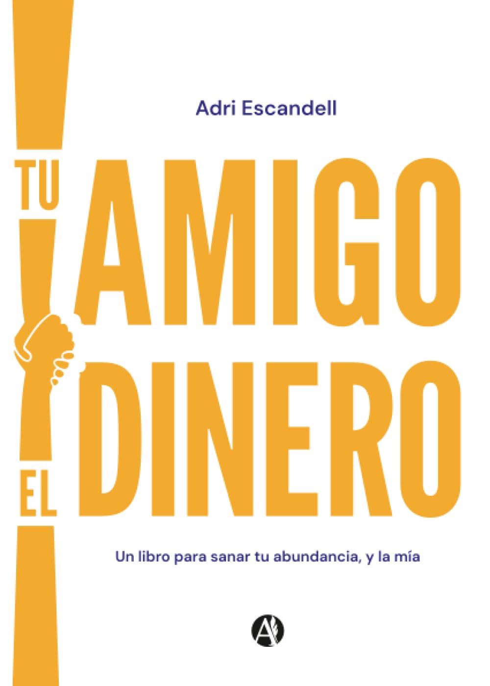 Tu amigo el dinero