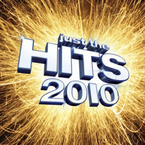 Just The Hits 2010 [Audio CD] Various Artists