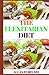 THE FLEXITARIAN DIET: The Ultimate Vegetarian Way to Lose Weight, Be Healthier, Prevent Disease, and Add Years to Your Life In A Nutritious Way