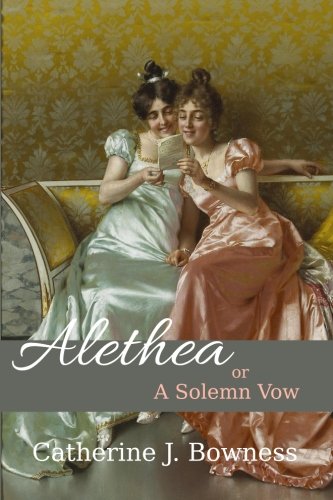 Alethea or A Solemn Vow