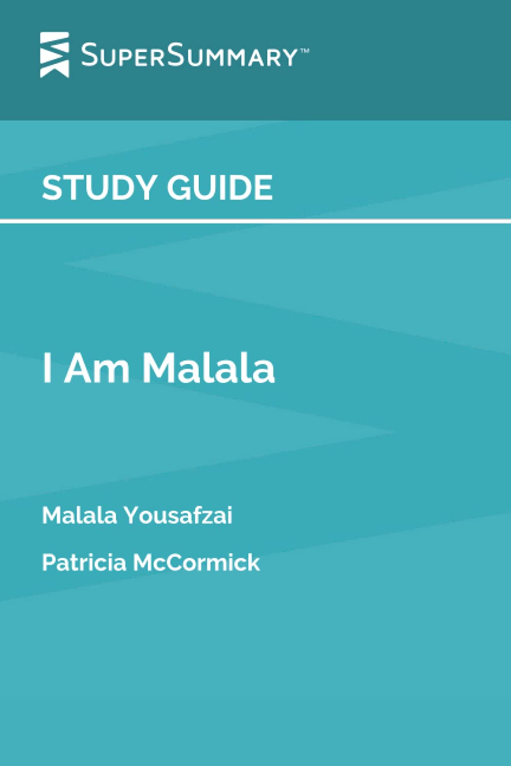 Study Guide: I Am Malala: Young Readers Edition by Malala Yousafzai and Patricia McCormick (SuperSummary)