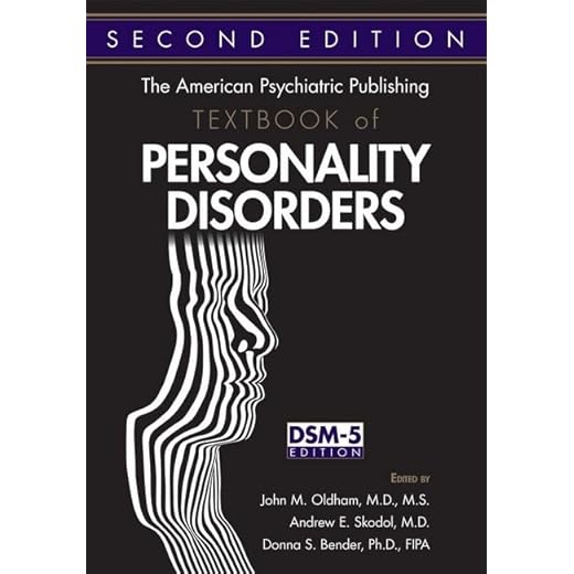The American Psychiatric Publishing Textbook of Personality Disorders