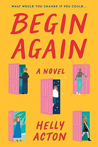 Begin Again: A Novel view 2