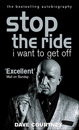 Virgin Books Stop The Ride, I Want To Get Off: The Autobiography of Dave Courtney