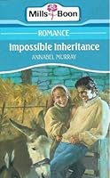 Impossible Inheritance 0263770400 Book Cover