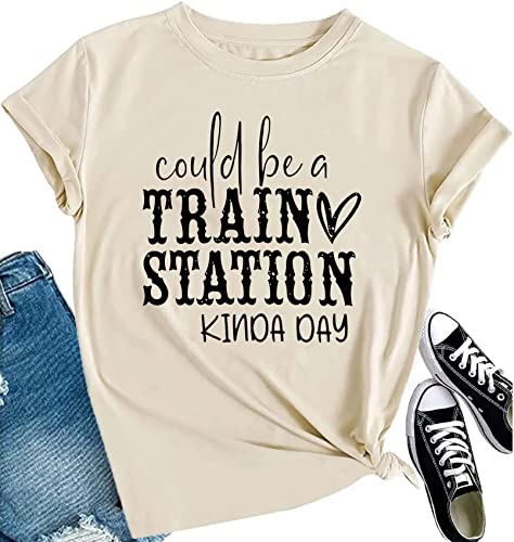 Could Be A Train Station Kinda Day Shirt Women Funny Country Music Tees Casual Summer Short Sleeve Tops Apricot