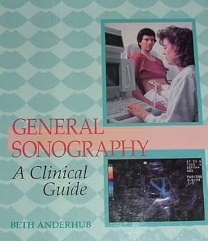 Hardcover General Sonography: A Clinical Guide Book