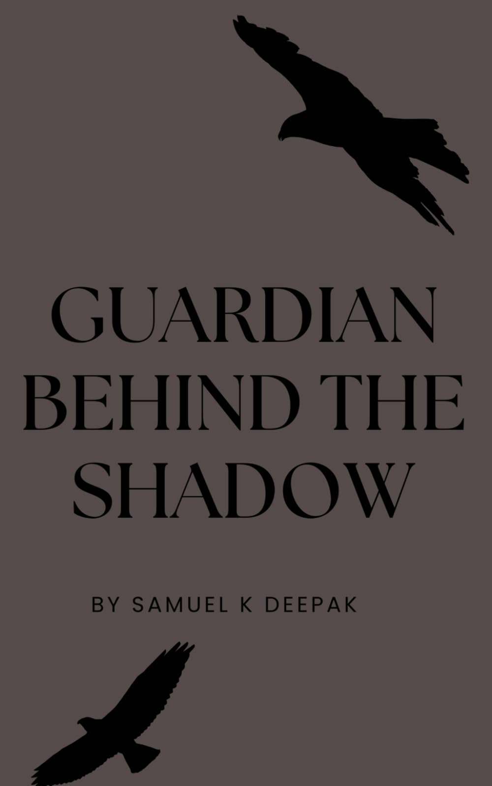 Guardian Behind the Shadow
