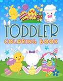 Toddler Coloring Book: 30 Cute Easter Illustrations to Color for Children Ages 1-3