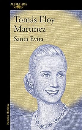 Santa Evita (Alfaguara Hispanica) Libros,Literatura y ficción,Ficción por género