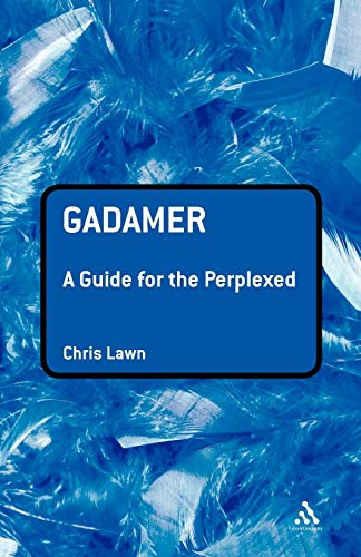 Gadamer: A Guide for the Perplexed view 2
