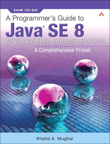 A Programmer's Guide to Java SE 8 Oracle Certified Professional (OCP ...
