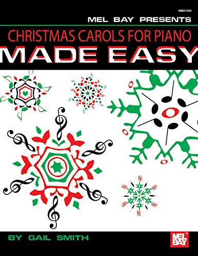 Télécharger Christmas Carols for Piano Made Easy (English Edition) livre En ligne