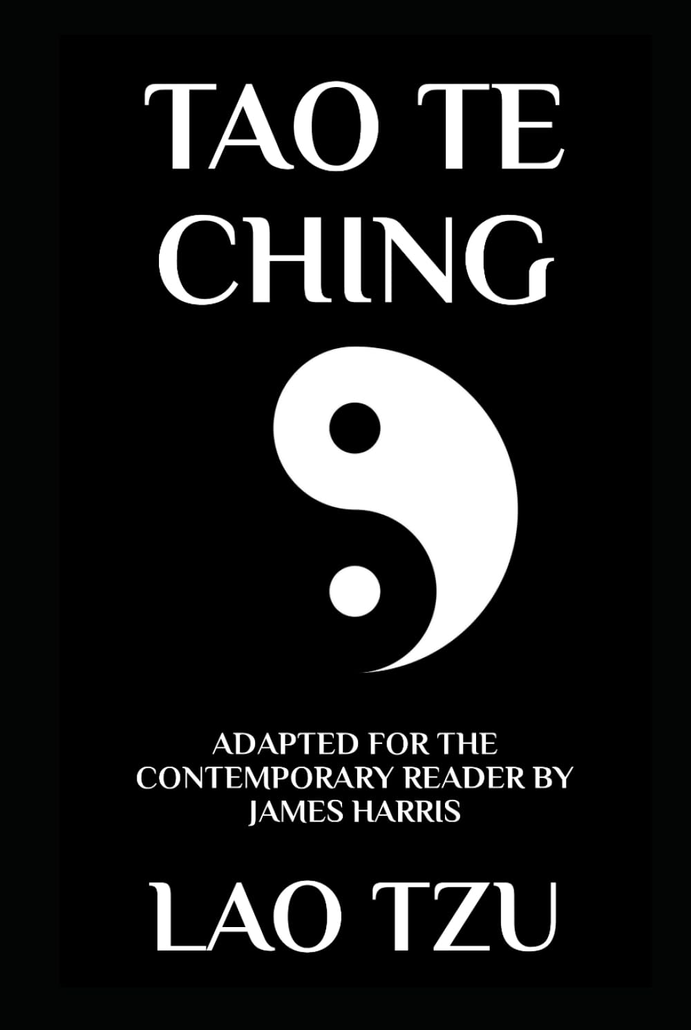 Tao Te Ching: Adapted for the Contemporary Reader (Far-Eastern Philosophy)