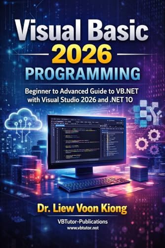 Visual Basic 2026 Programming: A Complete Guide to VB.NET Development ...