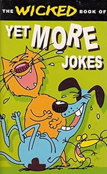 Paperback Yet More Jokes (Wicked Jokes S.) Book