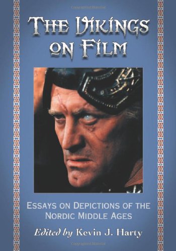 The Vikings on Film: Essays on Depictions of the