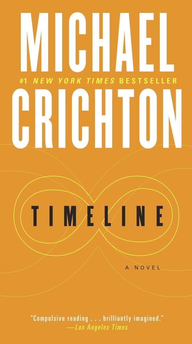 Timeline A Novel 9780345539014 Michael Crichton, Catherine Kanner Books