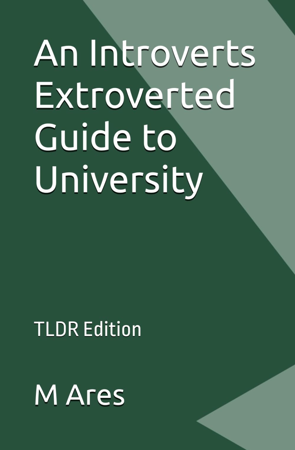 An Introverts Extroverted Guide to University: TLDR Edition