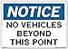 Vestil SI-N-69-E-AL-063 Notice Sign .063" Overall Size No Vehicles Beyond This Point , 14.5" Height, 20.5" Wide, 0.063" Length