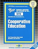 Nte Specialty Area Examination in Cooperative Education (NATIONAL TEACHER EXAMINATION SERIES (NTE))