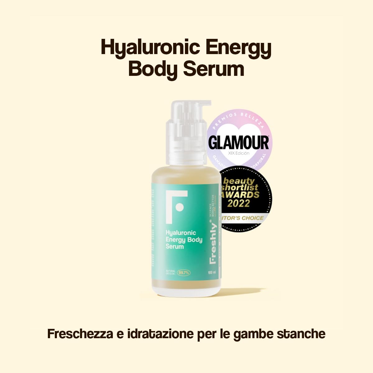 Freshly Cosmetics Hyaluronic Energy Body Serum 100 ml | Siero Corpo 99,7% Naturale con Acido Ialuronico e Mentolo | Effetto Freschezza Immediato | Idratazione e Comfort per Gambe Affaticate