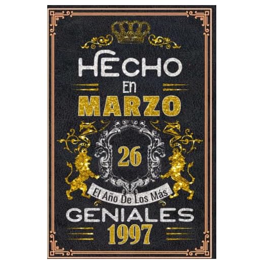 Hecho en Marzo el año 1997 de los mas Geniales: 26 Aniversario Cuaderno personalizado 26 años regalos Feliz 1997 cumpleaños ideas de regalos