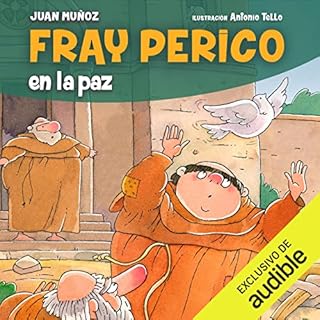 Fray Perico en la paz Audiolibro Por Juan Mu&ntilde;oz Mart&iacute;n arte de portada