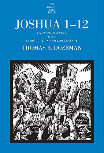  Joshua 1–12 – A New Translation with Introduction and Commentary PDF