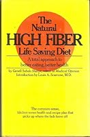The natural high-fiber life saving diet 0448124157 Book Cover