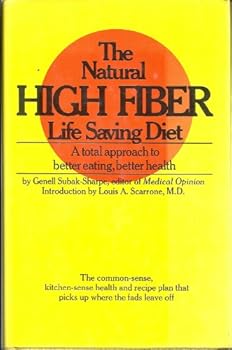 Hardcover The natural high-fiber life saving diet (Tempo books) Book