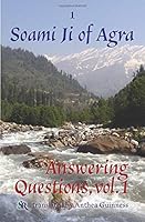 Soami Ji of Agra answering questions: Mystic teachings on the path of inner sound 194605111X Book Cover