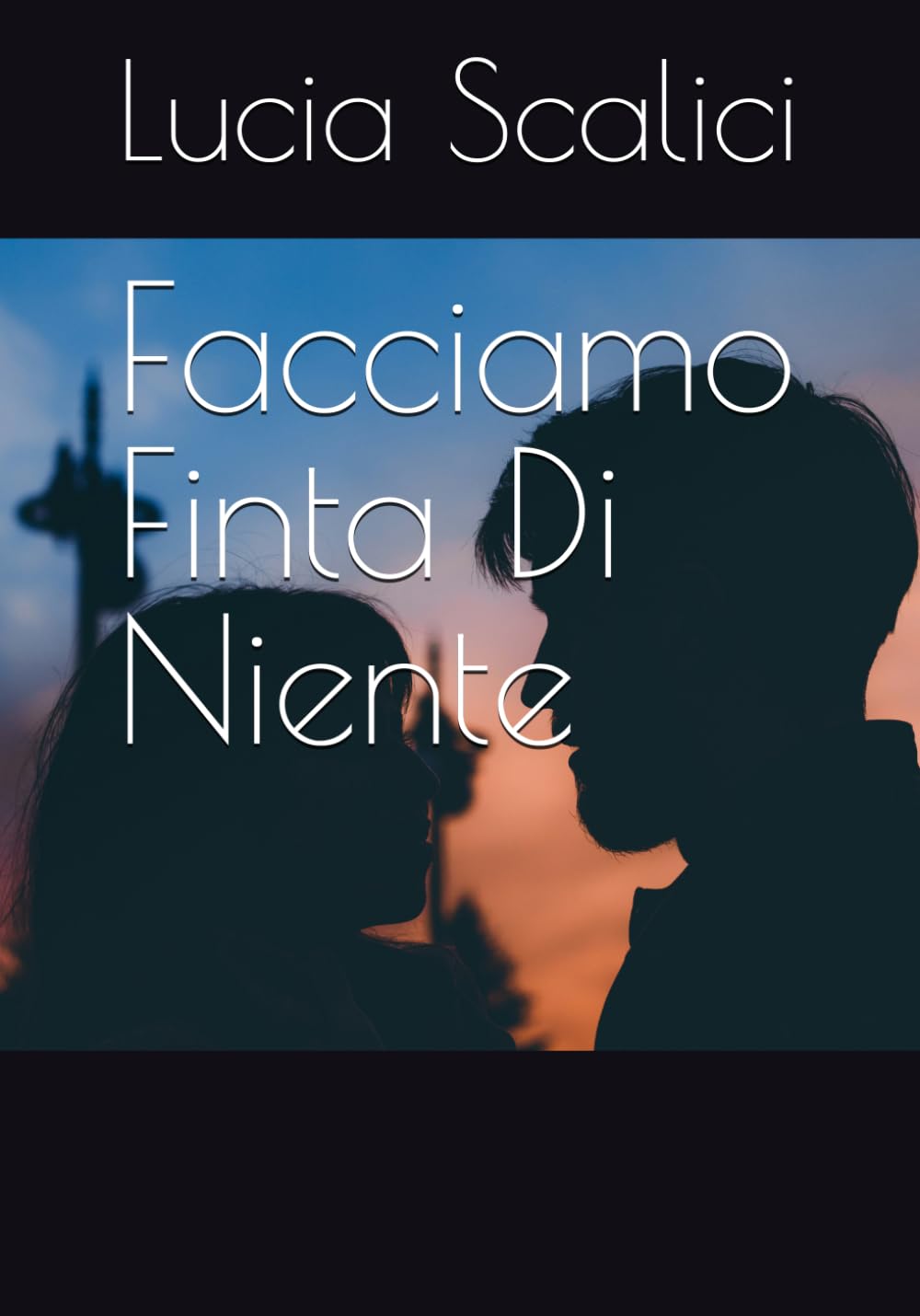 Facciamo Finta Di Niente