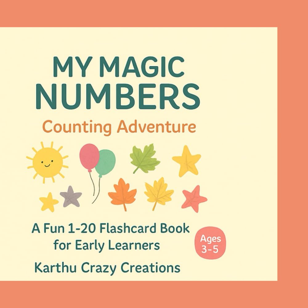 My Magic Numbers – Counting Adventure: A Fun 1–20 Flashcard Book for Early Learners
