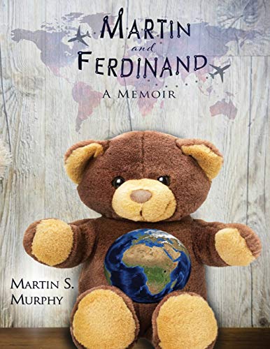 Martin and Ferdinand: A Memoir