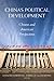 China's Political Development: Chinese and American Perspectives
