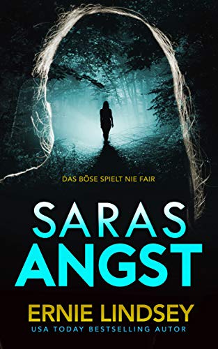 Saras Angst: Ein Thriller (Die Sara Winthrop Thriller Serie 3) Saras Angst: Ein Thriller (Die Sara Winthrop Thriller Serie 3)