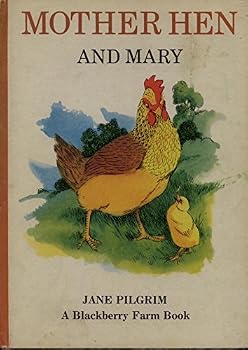 Hardcover Mother Hen and Mary (A Blackberry Farm Book) Book